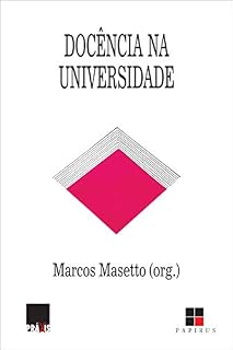 Docência na universidade (Magistério: Formação e trabalho pedagógico)