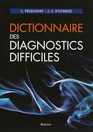 Dictionnaire des diagnostics difficiles