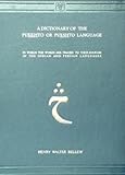 A Dictionary of the Pukhto or Pushto Language, Bellow, H. W., 8120615999