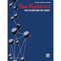Foo Fighters The Colour And The Shape: Authentic Guitar Tab