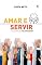 Livro Amar e servir: A cultura do voluntariado