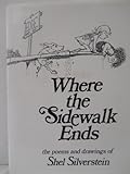 Where the sidewalk ends: The poems & drawings of Shel Silverstein by Shel Silverstein (1996-11-05)