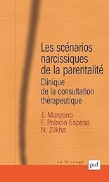 Les  scénarios narcissiques de la parentalité