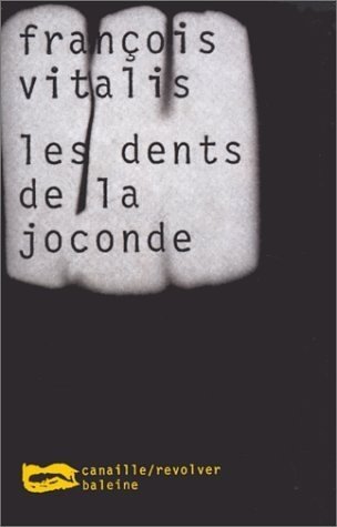 Les  dents de la Joconde