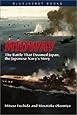 Midway: The Battle That Doomed Japan, the Japanese Navy's Story (Bluejacket Books)