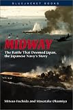 Front cover for the book Midway: The Battle That Doomed Japan, The Japanese Navy's Story by Mitsuo Fuchida