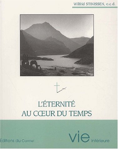 L' éternité au cœur du temps