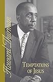 Temptations of Jesus (Howard Thurman Book) by Howard Thurman