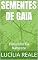 Livro Sementes De Gaia: Elementos Da Natureza