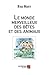 Le monde merveilleux des bêtes et des animaux (French Edition) by 