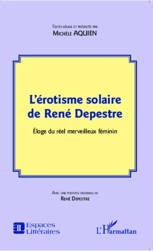 L' érotisme solaire de René Depestre