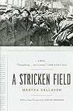 A Stricken Field: A Novel by Martha Gellhorn, Caroline Moorehead