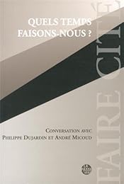 Quels temps faisons-nous ?