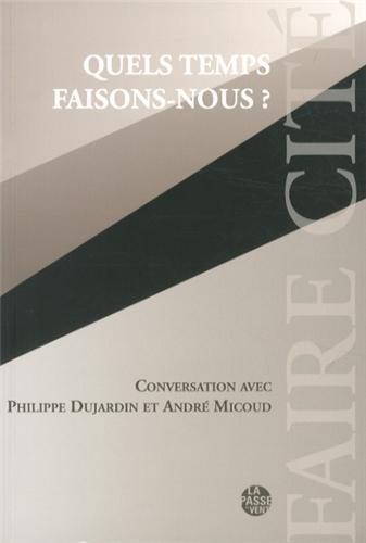 Quels temps faisons-nous ?