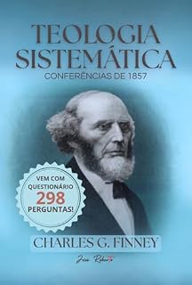 Livro Teologia Sistemática De Charles Finney