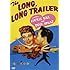 The Long, Long Trailer