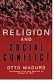 Religion and Social Conflicts, Maduro, Otto, 0883444283