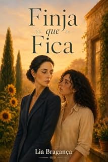 Livro Finja que Fica