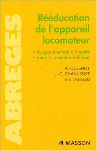Rééducation de l'appareil locomoteur