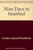 Nine Days to Istanbul 0933770073 Book Cover