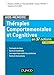 Aide-mémoire - Thérapies comportementales et cognitives - 3e éd. - en 37 notions by 