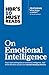HBR's 10 Must Reads on Emotional Intelligence (with featured article 