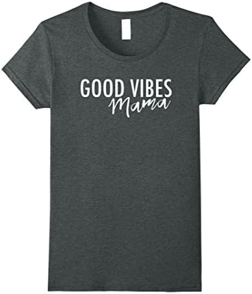 Women's Good Vibes Mama T-Shirt XL Dark Heather