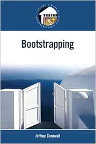 Bootstrapping: Jeffrey Cornwall: 9780136044253: Amazon.com: Books
