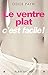 Ventre Plat C'Est Facile ! (Le) (Collections Pratique) (French Edition) by
