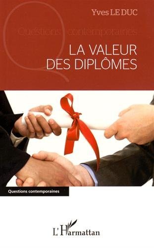 La  valeur des diplômes
