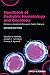 Handbook of Pediatric Hematology and Oncology: Children's Hospital and Research Center Oakland