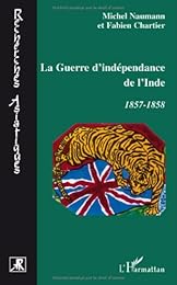 La  guerre d'indépendance de l'Inde
