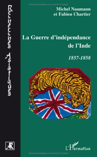 La  guerre d'indépendance de l'Inde