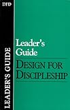 Leader's Guide : Design for Discipleship by