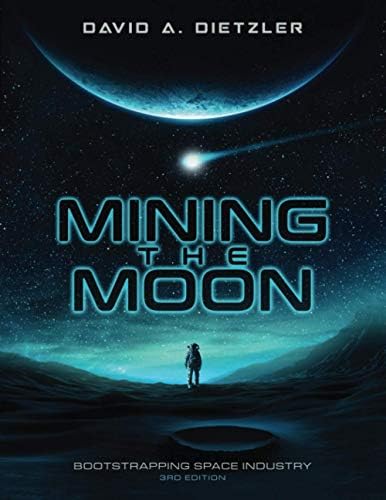 Mining the Sky: Untold Riches From The Asteroids, Comets, And