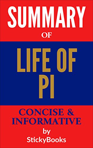 Summary of "Life of Pi" by Yann Martel - Concise & Informative Summary - StickyBooks"