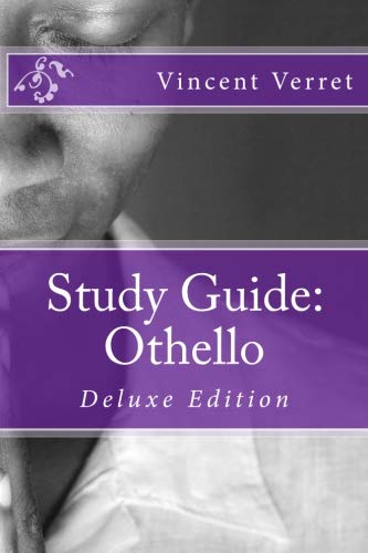 Study Guide: Othello: Deluxe Edition (Study Guides and Lesson Plans)