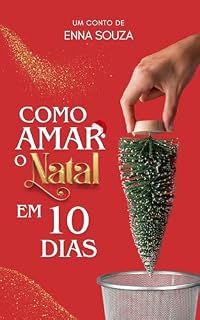 Livro Como amar o Natal em 10 dias