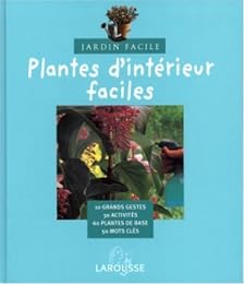 Plantes d'intérieur faciles