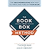 The Book In A Box Method: The Groundbreaking New Way to Write and Publish Your Book