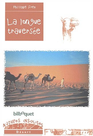 La  longue traversée