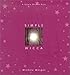 Simple Wicca (Simple Wisdom Book) by Michele Morgan