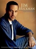 Jim Brickman: Piano Anthology -- Special Edition: For Intermediate to Late Intermediate Piano (New Age)