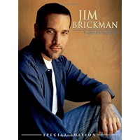 Jim Brickman: Piano Anthology -- Special Edition: For Intermediate to Late Intermediate Piano (New Age) book cover Jim Brickman: Piano Anthology -- Special Edition: For Intermediate to Late Intermediate Piano (New Age) book cover