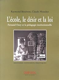 L' école, le désir et la loi