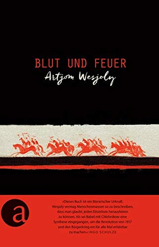 Blut Und Feuer Roman Amazon De Wesjoly Artjom Lebedewa Jekatherina Reschke Thomas Bucher