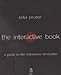 The Interactive Book: A Guide to the Interactive Revolution by