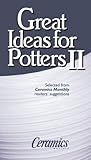 Great Ideas for Potters II (Great Ideas for Potters) by 
