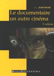Le  documentaire, un autre cinéma