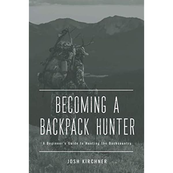 Backcountry Bowhunting A Guide To The Wild Side Hotsell head.hesge.ch